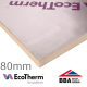 80mm EcoTherm EcoVersal PIR Insulation Board - 1200mm x 2400mm